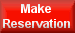 Make a Reservation Now